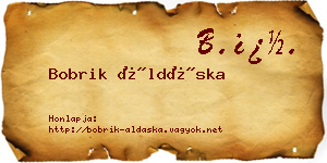 Bobrik Áldáska névjegykártya